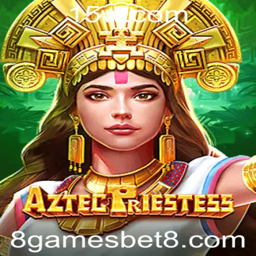 Descubra o Fascinante Mundo do Jogo AztecPriestess com 8games bet