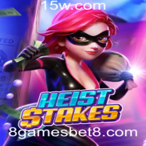 HeistStakes: Mergulhe na Aventura do Jogo de Apostas 8games bet